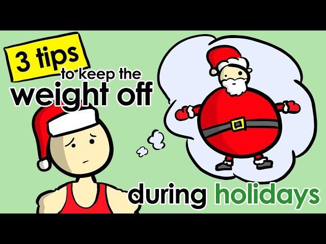 3 Tips to Keep the Weight Off During the Holidays