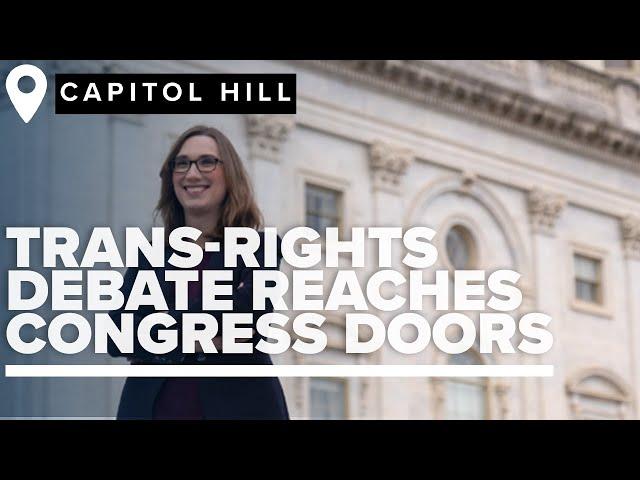 Trans rights debate front and center on Capitol Hill