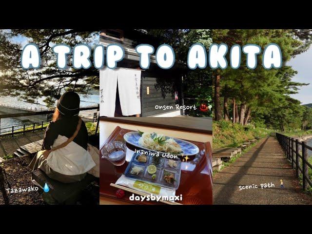 JAPAN VLOG | Trip to Akita - Onsen Village ️, Tazawako the Deepest Lake in Japan, Akita Local Food