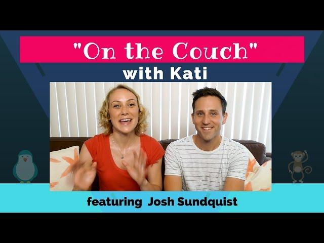 On the Couch with Kati  featuring JOSH SUNDQUIST! We're Talking about Mental Health! | Kati Morton