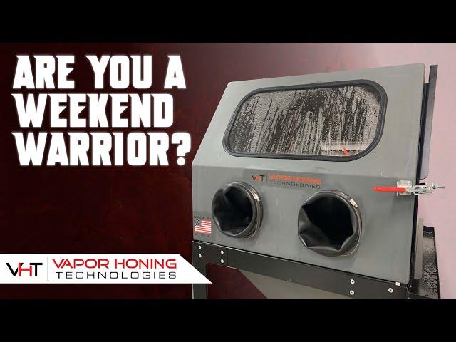 The Perfect Hobbyist Wet Blasting Machine - Weekend Warrior - Vapor Honing Technologies