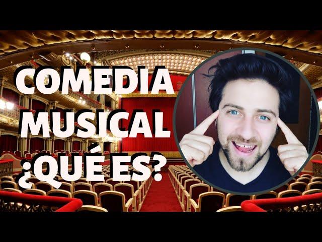 ¿Qué es la COMEDIA MUSICAL o TEATRO MUSICAL? // Pablo Flores Torres