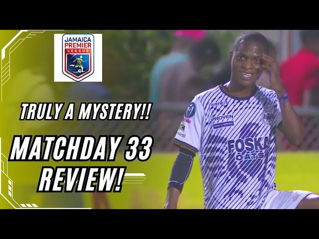 Jamaica Premier League 2024/25 - Match Week 33 Review #jamaicafootball