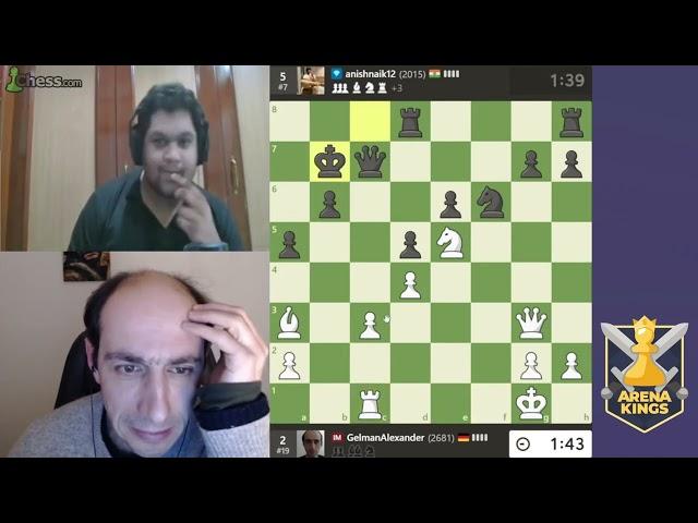 ДАВАЙ, ДАВАЙ, ШУРА - РАСКАЧАЙСЯ!! // IM ШУРА ГЕЛЬМАН vs ANISH NAIK #chess