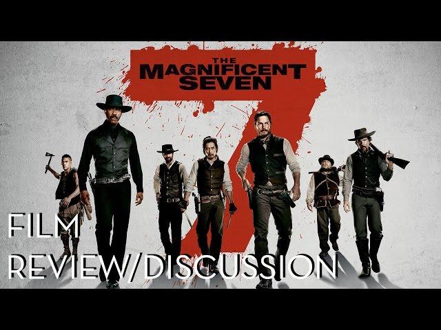 "The Magnificent Seven" Film Review/Discussion - Rock Valley Critics