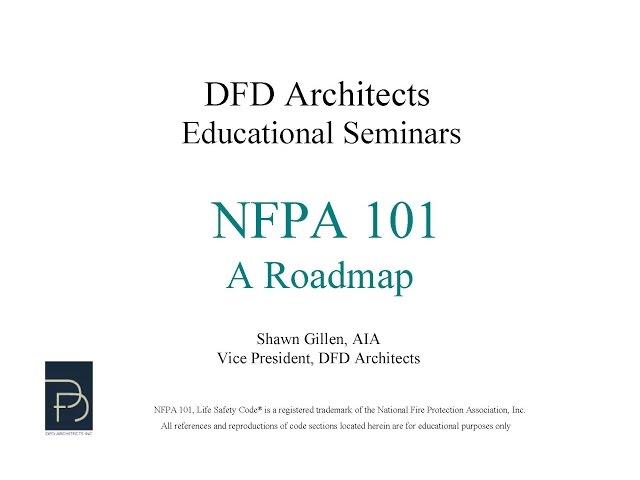 NFPA 101, The Life Safety Code, A Roadmap