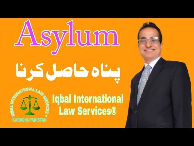 Asylum | Iqbal International Law Services®