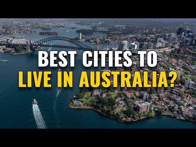 20 Best Places to Live in Australia