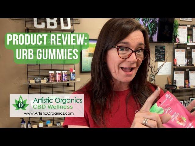 Product Review: Urb Delta 8 & Delta 10 gummies