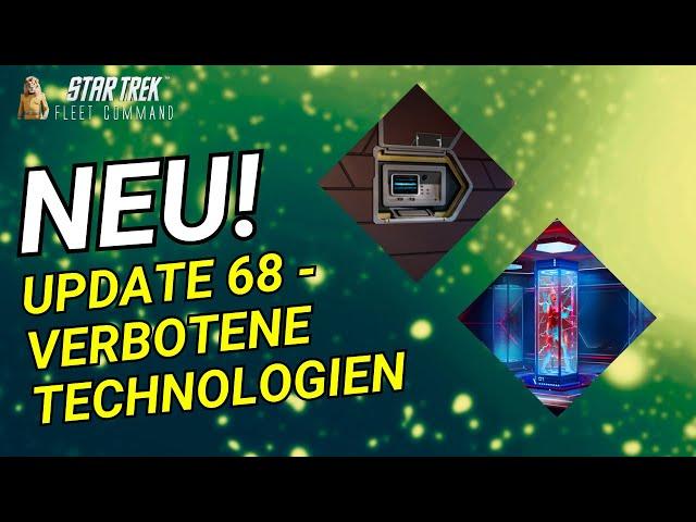 NEU: Update 68 - Verbotene Technologien | Star Trek Fleet Command? | Outside Views STFC Deutsch