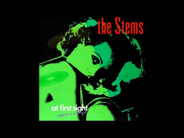 The Stems - At First Sight ᴴᴰ