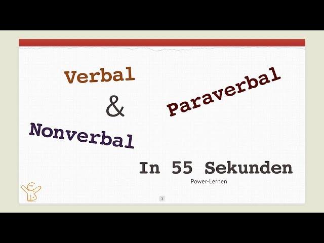 Verbal, Non-Verbal, Para-Verbal - Kommunikation einfach erklärt