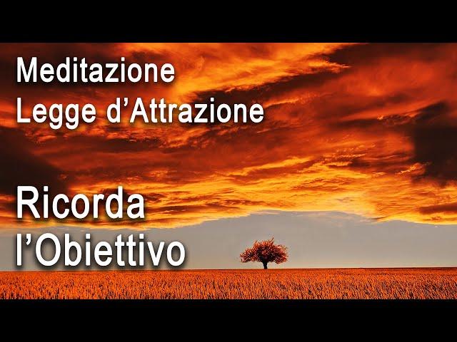 Meditazione Guidata, Legge di Attrazione Avanzata, Resta Focalizzato sul tuo Obiettivo