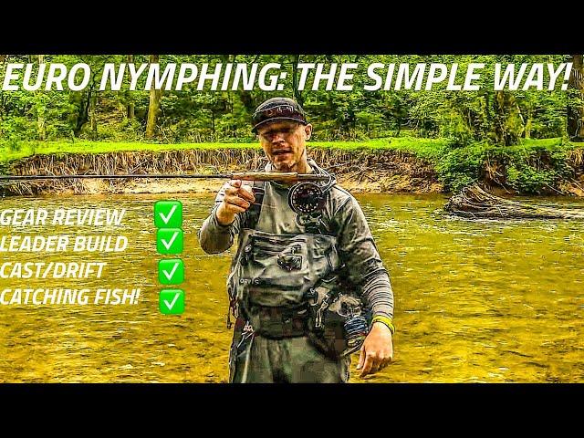 Euro Nymphing: The SIMPLE Way!