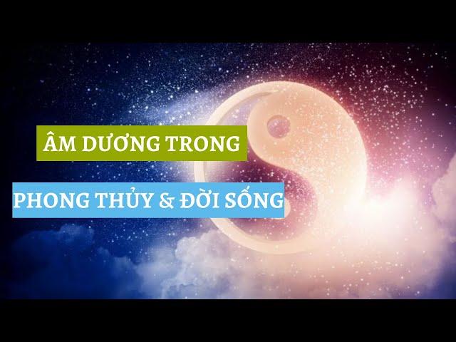 Thuyết âm dương trong phong thủy ! Phong Thủy Tài Lộc