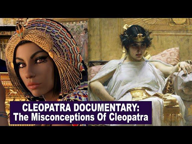 CLEOPATRA DOCUMENTARY: THE MISCONCEPTIONS OF CLEOPATRA VII [LAMARR TOWNSEND TAROT]