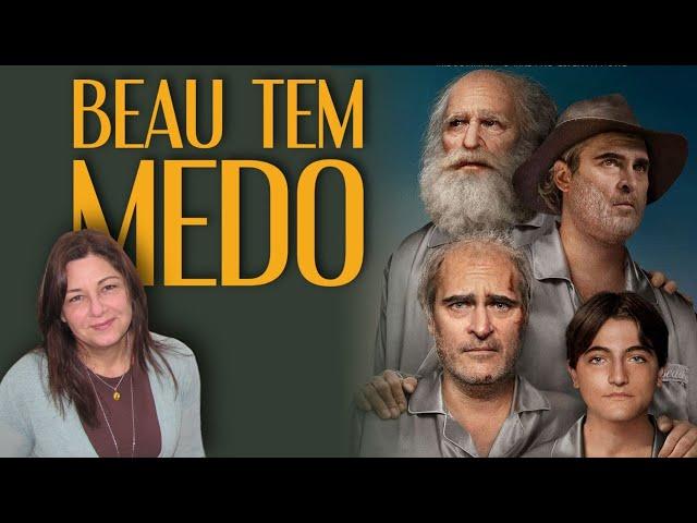 "Beau Tem Medo", ou: Beau is a fraud