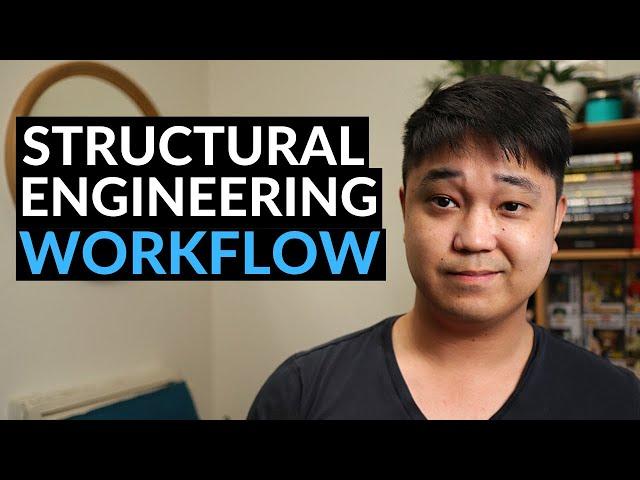 A Civil Engineer's Workflow - Structural Engineering Design and Drawings