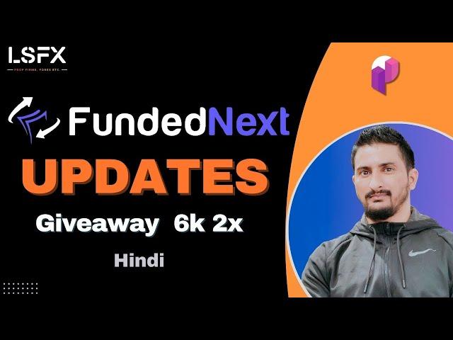 FundedNext Updates in Hindi | Best Prop Firm! | Lastly Spoken