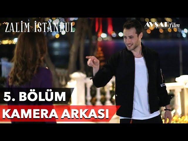 Zalim İstanbul | 5. Bölüm Kamera Arkası 