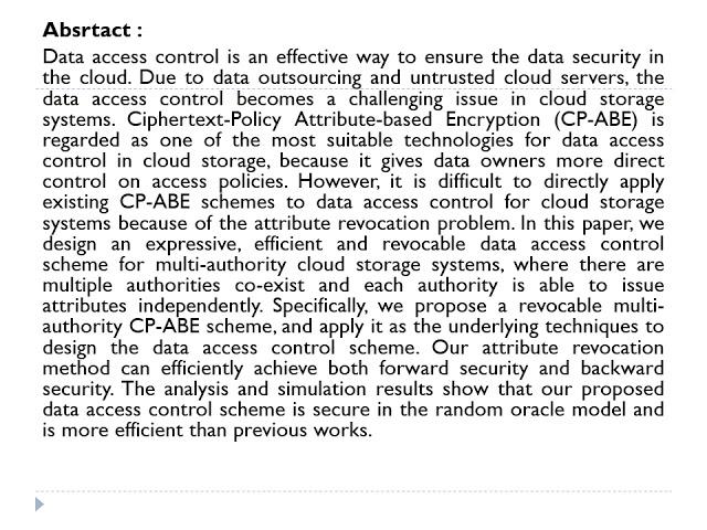 Expressive, Efficient, and Revocable Data Access Control for Multi-Authority Cloud Storage.