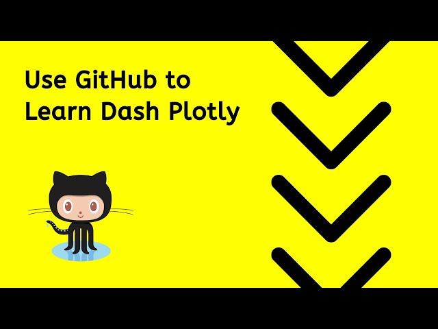 Maximize GitHub Repository to learn Dash Plotly