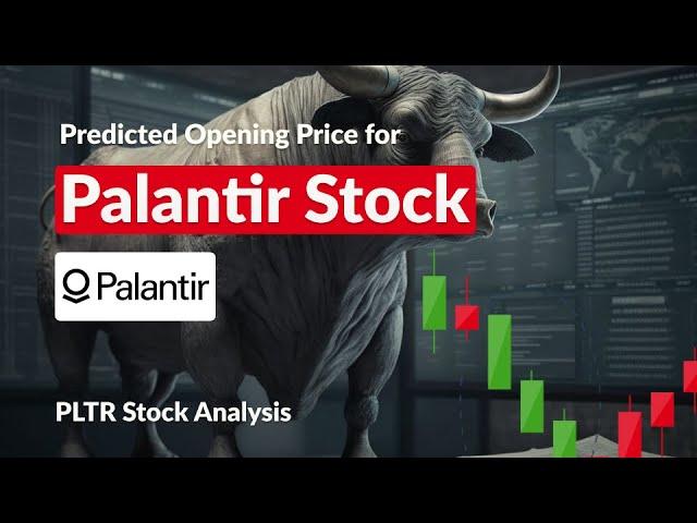 PLTR Surge: 288% YTD! Is Palantir the Next AI Titan?  Predicted Opening Price & More