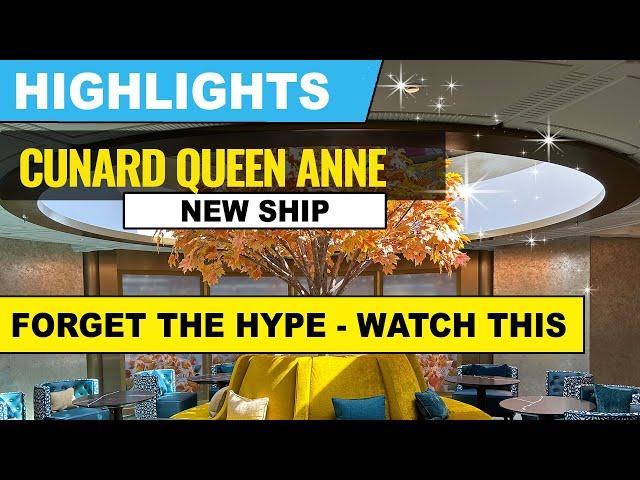 FORGET the Hype - Cunard Queen Anne Highlights