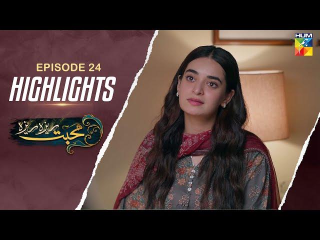 Mohabbat Reza Reza - Episode 24 - Highlights - [ Mirza Zain Baig & Minsa Malik ] - HUM TV