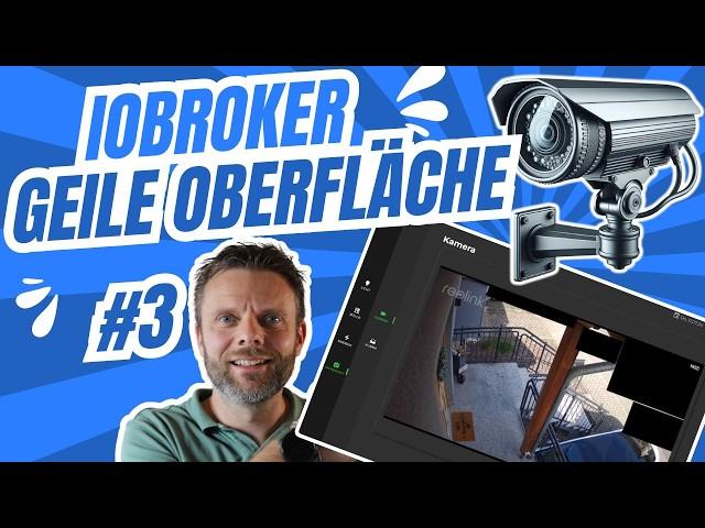 Überwachungskameras & PV-Überschussladung kinderleicht in ioBroker integrieren!  Anleitung & Tipps