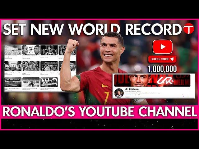 Cristiano Ronaldo's New YouTube Channel Breaks World Record for Fastest Subscribers