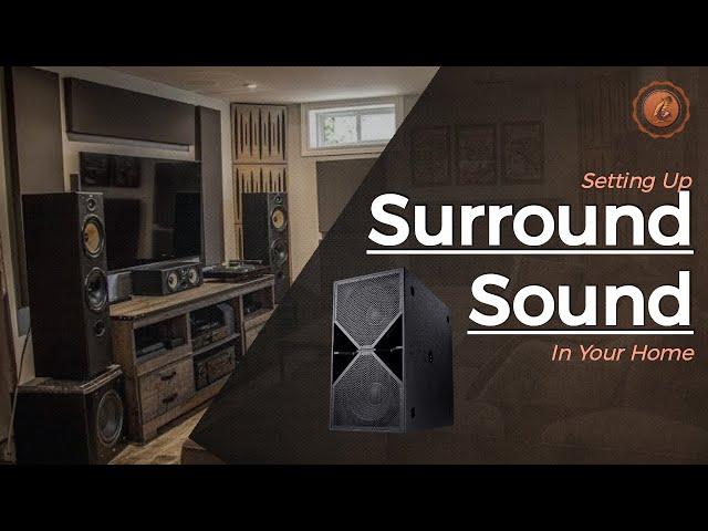 Surround Sound Setup Explained: Surround 5.1 and 7.1