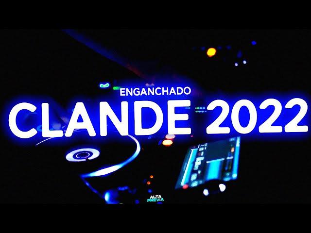 CLANDE Y AFTER #8  ENGANCHADO REGGAETON ENERO 2022  - ALTA PREVIA