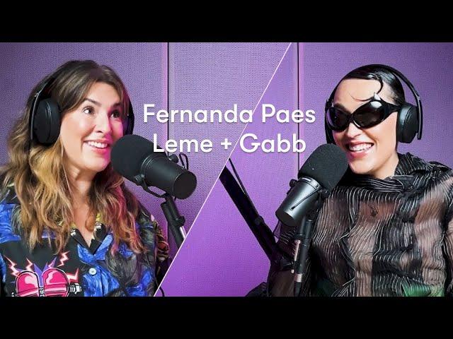 Fernanda Paes Leme e Gabb - Bonita de Pele Videocast