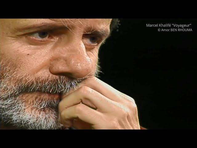 Marcel Khalifé "Voyageur" | Film Documentaire (2004)