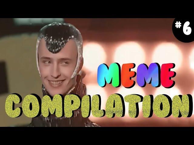 TOP MEME compilation | #6