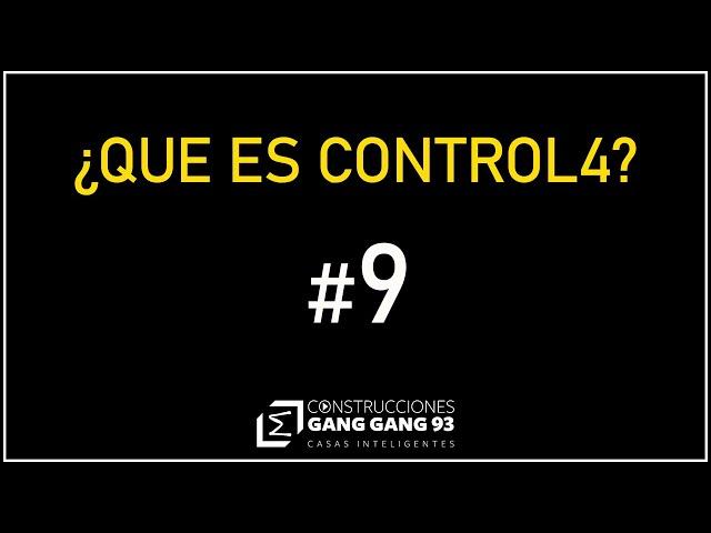 QUE ES CONTROL4  l EPISODIO 013 l PODCAST GANG GANG