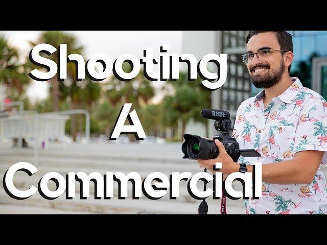 How To Shoot Your First Commercial