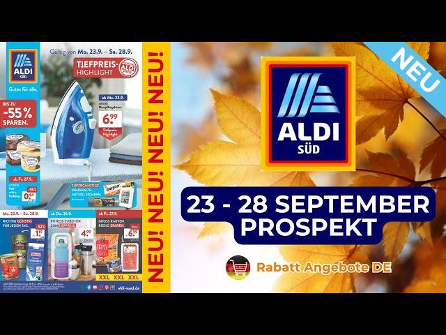 ALDİ SÜD Werbung Prospekt - Rabatt Angebote DE | Angebote ab 23.09.2024