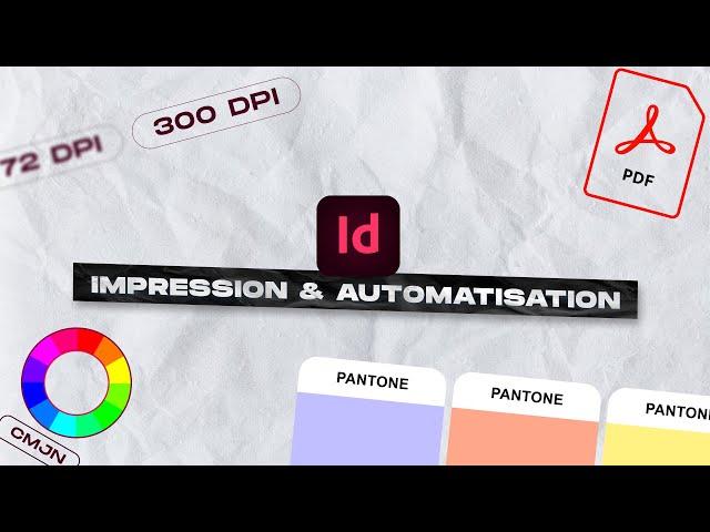 Formation InDesign - Impression et automatisation