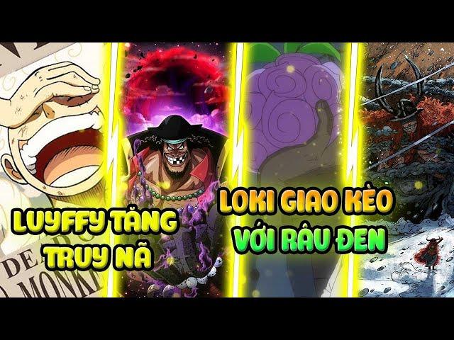 Săm Soi Bí Ẩn One Piece 1130 | Truy Nã Mới Của Luffy, Loki Mạnh Ngang Tứ Hoàng