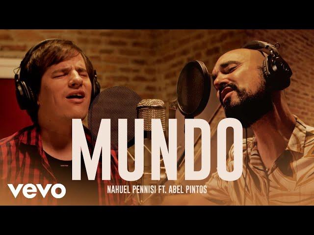 Nahuel Pennisi, Abel Pintos - Mundo (Official Video)