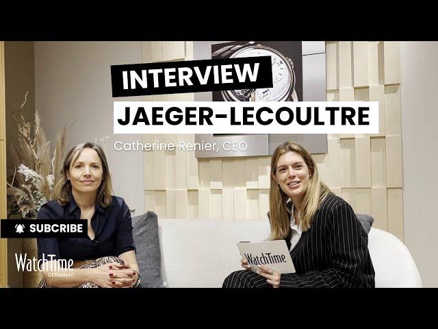 Interview: Jaeger-LeCoultre CEO Catherine Rénier über Präzision | WatchTime