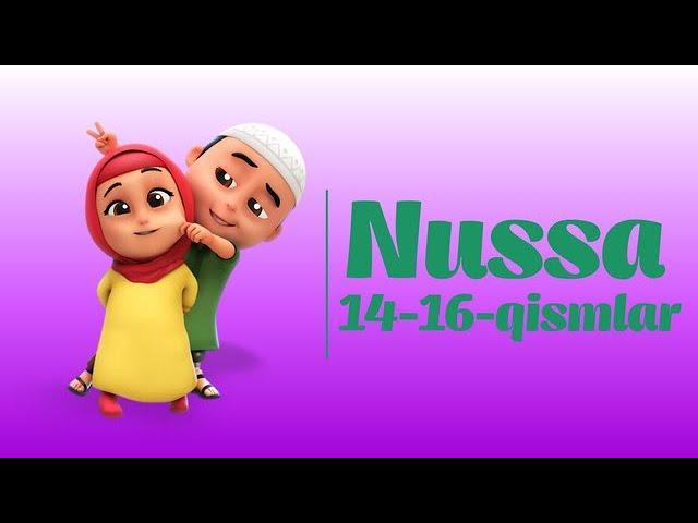 Nussa 14-16 qismlar | Нусса 14-16 кисмлар