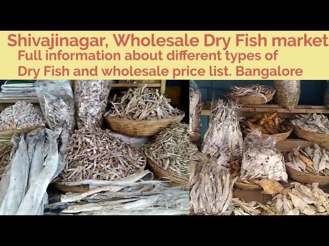 Wholesale Dry Fish Market/Full information of different types Dry Fish price/Shivajinagar Bangalore