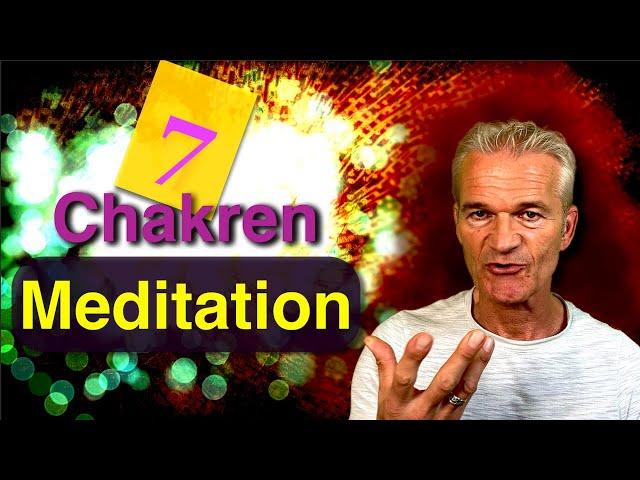 Chakra öffnen: geführte Meditation durch alle 7 Energiezentren