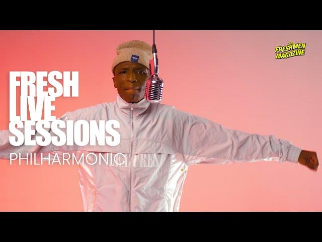 Philharmonic - Ixesha (Exclusive) | FRESH LIVE SESSIONS