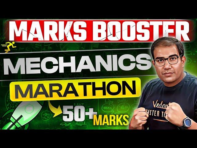 JEE 2025 | Complete Mechanics Maha Marathon | Vinay Shur Sir | Vedantu