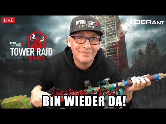 LIVE - BIN WIEDER DA! Dying Light 2 Open Beta Tower Raid & mehr | #react #tippsundtricks