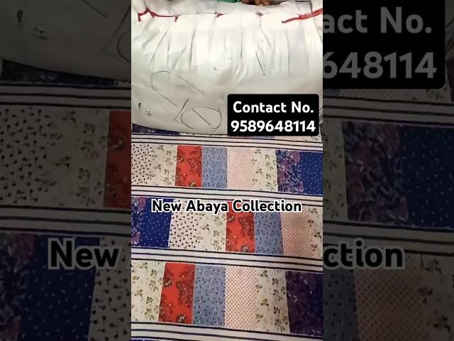 Abaya Collection. Contact No.- 9589648114 #explore #youtubeshorts #hijab #abaya #shorts #comment
